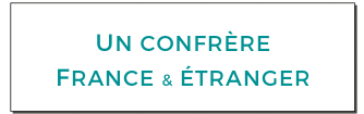 UN CONFRÈRE
FRANCE & ÉTRANGER